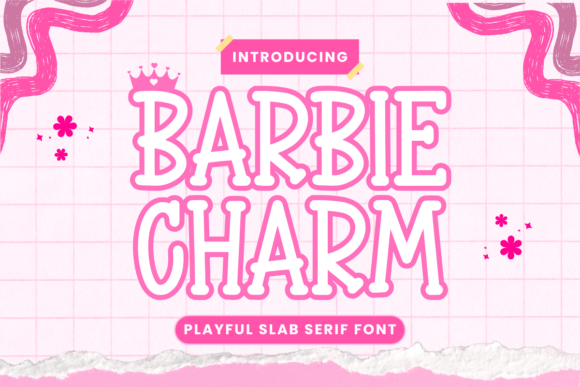 Barbie Charm: A Slab Serif That Radiates Pure Fun