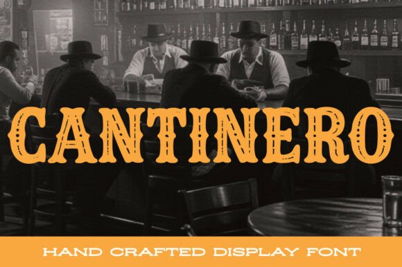 Cantinero: The Bold Slab Serif with a Desert Soul