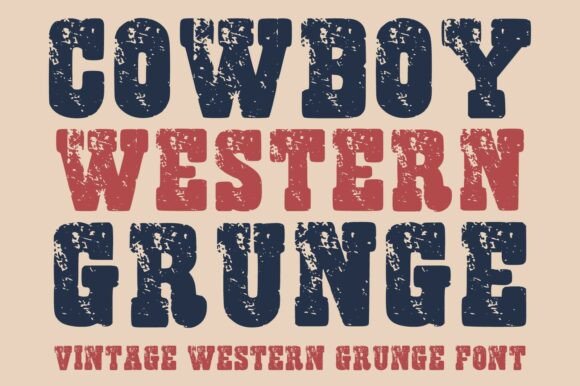 Cowboy Western Grunge: A Font with Frontier Grit