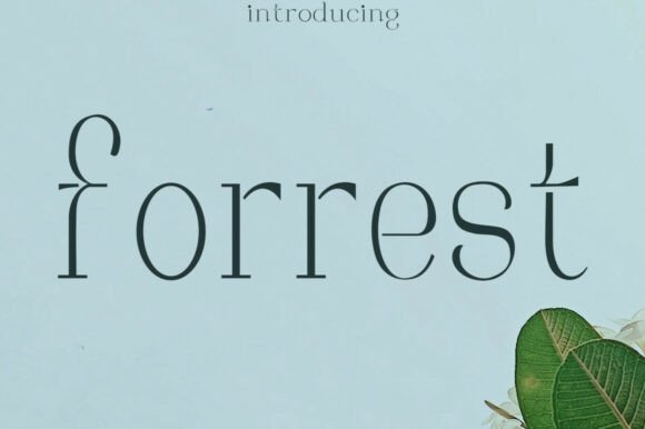 Forrest: A Serif Font for Timeless Brand Elegance