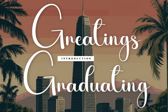 Greatings Graduating: A Handwritten Font with Personality