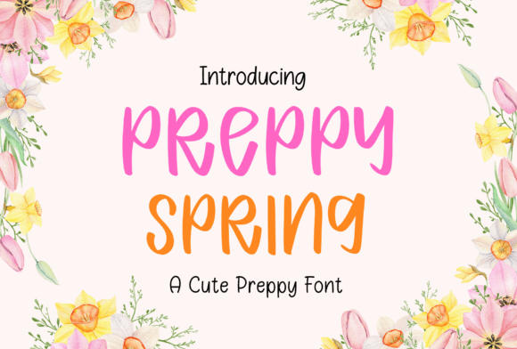 Preppy Spring: The Handwritten Font That Captures a Cheerful Vibe