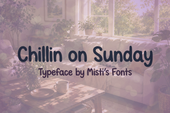Rediscover Casual Charm: The Chillin on Sunday Font