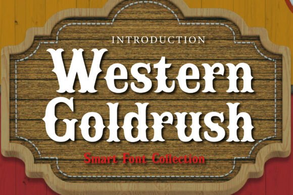 Western Goldrush: A Typeface That Captures Frontier Spirit